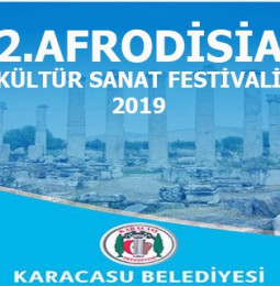 32. Karacasu Afrodisias Kültür Sanat Festivali 2019