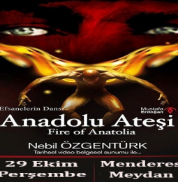 Anadolu Ateşi 29 Ekim’de İzmir Menderes’te