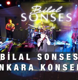 Bilal Sonses Ankara Konseri – 31 Ekim 2021