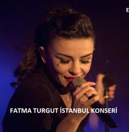 Fatma Turgut İstanbul Konseri – 16 Kasım 2021