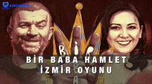 Bir Baba Hamlet İzmir Tiyatro Oyunu – 27 Ocak 2022