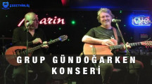 Grup Gündoğarken İzmir Konseri – 15 Ocak 2022