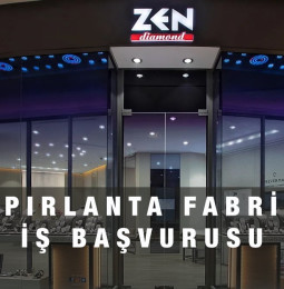 İstanbul Zen Pırlanta Fabrikası İş Başvurusu