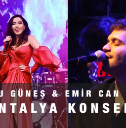 Burcu Güneş & Emir Can İğrek Antalya Konseri – 19 Mayıs 2022