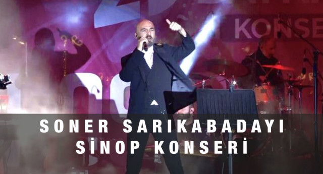 Soner Sarıkabadayı Sinop Konseri – 19 Mayıs 2022