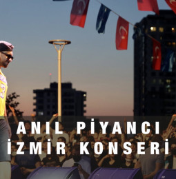 Anıl Piyancı İzmir Konseri – 20 Temmuz 2022