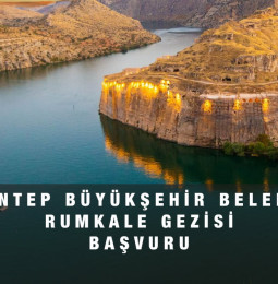 Gaziantep Büyükşehir Belediyesi Rumkale Gezisi Başvuru Kayıt Formu 2023