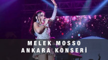 Melek Mosso Ankara Atatürk Spor Salonu Konseri 2022
