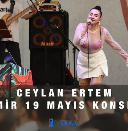 Ceylan Ertem İzmir Konseri – 18 Mayıs 2023