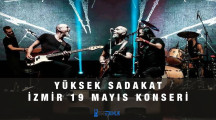 Yüksek Sadakat İzmir 19 Mayıs Konseri 2023