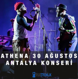 Athena 30 Ağustos Antalya Konseri 2023