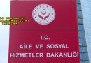 Aile ve Sosyal Hizmetler Bakanlığı 680 Personel Alımı Yapacak! Başvurular Başladı