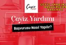 Çeyiz Vakfı Başvuru Nasıl Yapılır? 2026