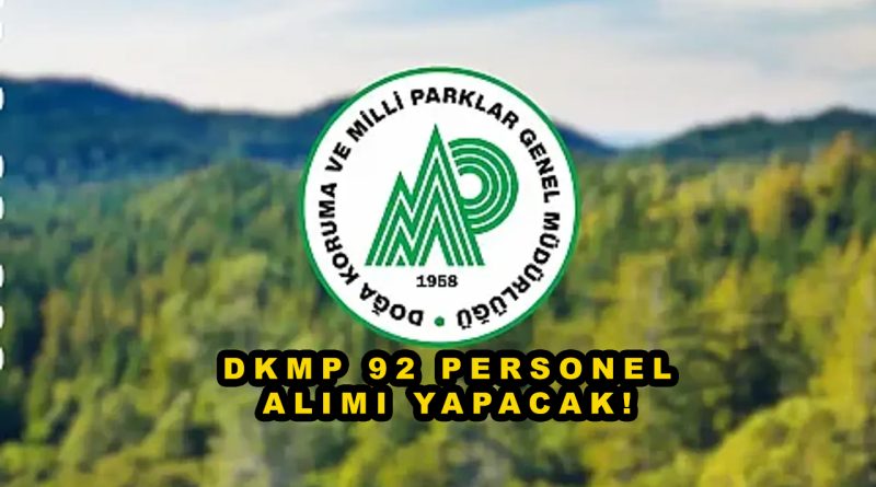 DKMP 92 Sözleşmeli Personel Alımı Yapacak! Başvuru Şartları ve Kadro Dağılımı Açıklandı