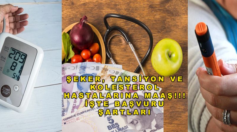 Şeker, Tansiyon ve Kolesterol Hastalarına Devlet Maaş Veriyor! İşte Başvuru Şartları 2026