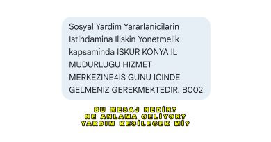 Sosyal Yardım Alanlara İŞKUR’dan 4 Günlük Süreli Mesaj: Yardım Kesilecek mi?