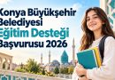 Konya Büyükşehir Belediyesi Eğitim Desteği Başvurusu 2026: Aylık 2.500 TL Verilecek
