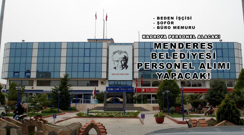 Menderes Belediyesi Kadrolu Personel Alımı Yapacak! 2026