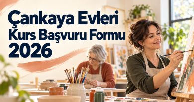 Çankaya Evleri Kurs Başvuru Formu 2026: Kayıt Tarihleri ve Şartlar
