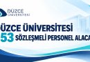 Düzce Üniversitesi 153 personel alacak!