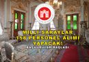 Millî Saraylar 158 Personel Alımı Yapıyor: İstanbul ve Edirne Kadroları Açıklandı